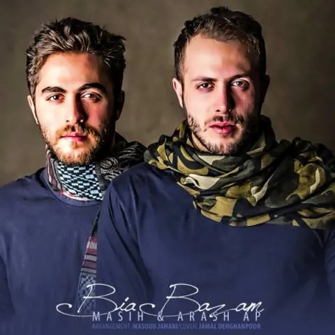 دانلود آهنگ مسیح و آرش AP به نام بیا بازم