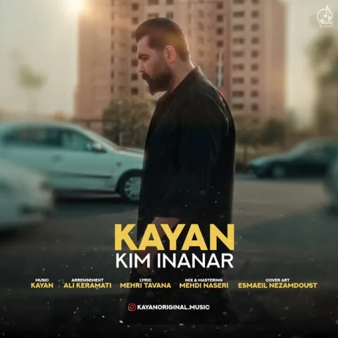 دانلود آهنگ کایان به نام کیم اینانار